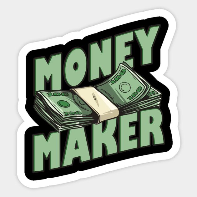 Money Maker Sticker by Foxxy Merch